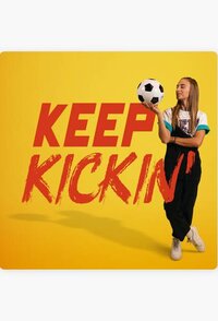 Keep Kickin'