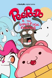 Peepoodo & The Super Fuck Friends
