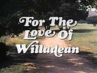 For the Love of Willadeen (2)