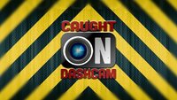 Caught on Dashcam