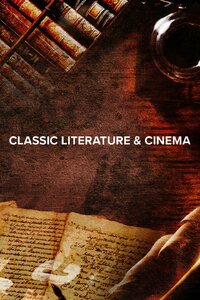 Classic Literature & Cinema