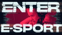 Enter e-sport