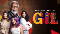 Em Casa com os Gil