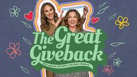 The Great Giveback with Melissa McCarthy and Jenna Perusich