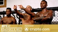 UFC 271 Embedded Episode 2