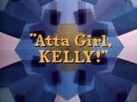 Atta Girl, Kelly! (1)