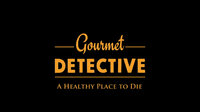 Gourmet Detective: A Healthy Place to Die