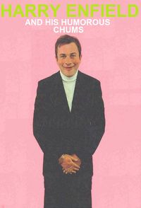 Harry Enfield and Chums