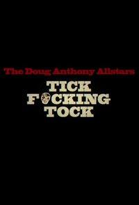 Tick F***ing Tock