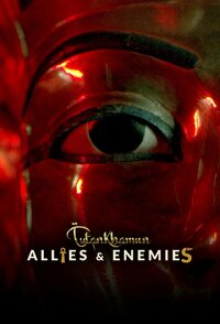 Tutankhamun: Allies & Enemies