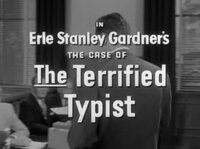 Erle Stanley Gardner's The Case of the Terrified Typist