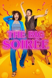 The Big Soirée