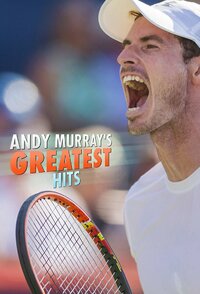 Andy Murray's Greatest Hits