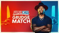 Superchef Grudge Match