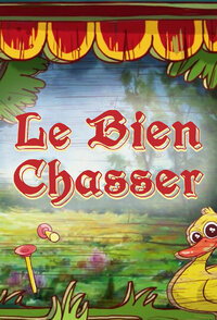 Le Bien Chasser
