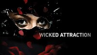Wicked Attraction