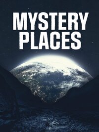 Mystery Places