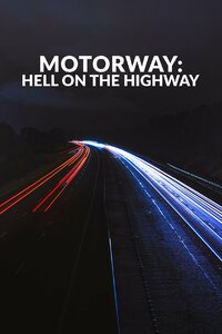 Motorway: Hell on the Highway