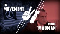 The Movement and the "Madman"