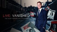 Vanished: The Hunt for Britain's Missing People