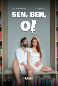 Sen, Ben, O!