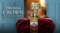 The Real Crown: Inside the House of Windsor