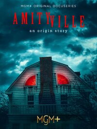 Amityville: An Origin Story