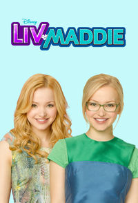 Liv & Maddie