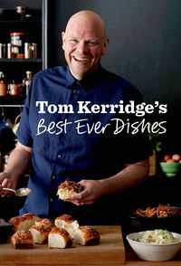 Tom Kerridge's Best Ever Dishes