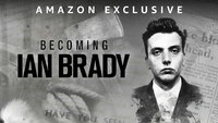 Becoming Ian Brady