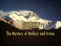 Everest: The Mystery of Mallory and Irvin