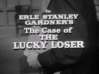 Erle Stanley Gardner's The Case of the Lucky Loser