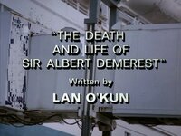 My Mother, My Chaperone / The Present / The Death and Life of Sir Albert Demerest / Welcome Aboard (1)