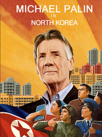 Michael Palin in North Korea