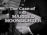 The Case of the Married Moonlighter