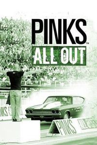 Pinks: All Out
