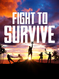 Fight to Survive