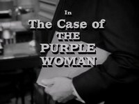 The Case of the Purple Woman