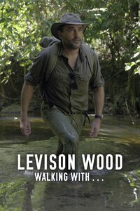 Levison Wood: Walking with…