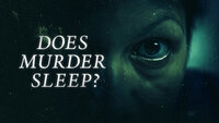 Does Murder Sleep?