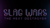 Slag Wars