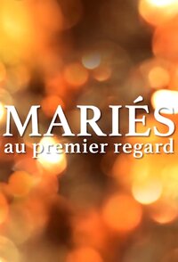 Mariés au premier regard