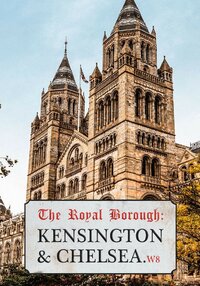 The Royal Borough: Kensington and Chelsea