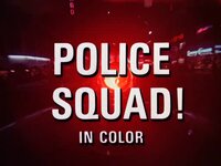 Police Squad!