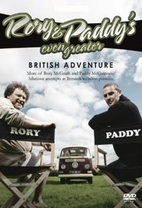 Rory and Paddy's Even Greater British Adventure