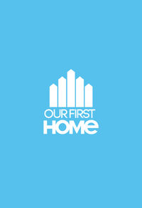 Our First Home