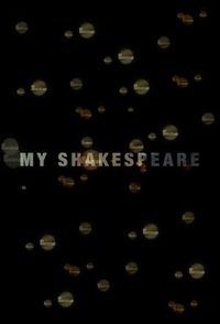My Shakespeare