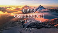 Über Österreich - Juwele des Landes