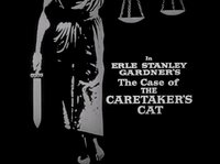 Erle Stanley Gardner's The Case of the Caretaker's Cat