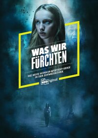 Was wir fürchten